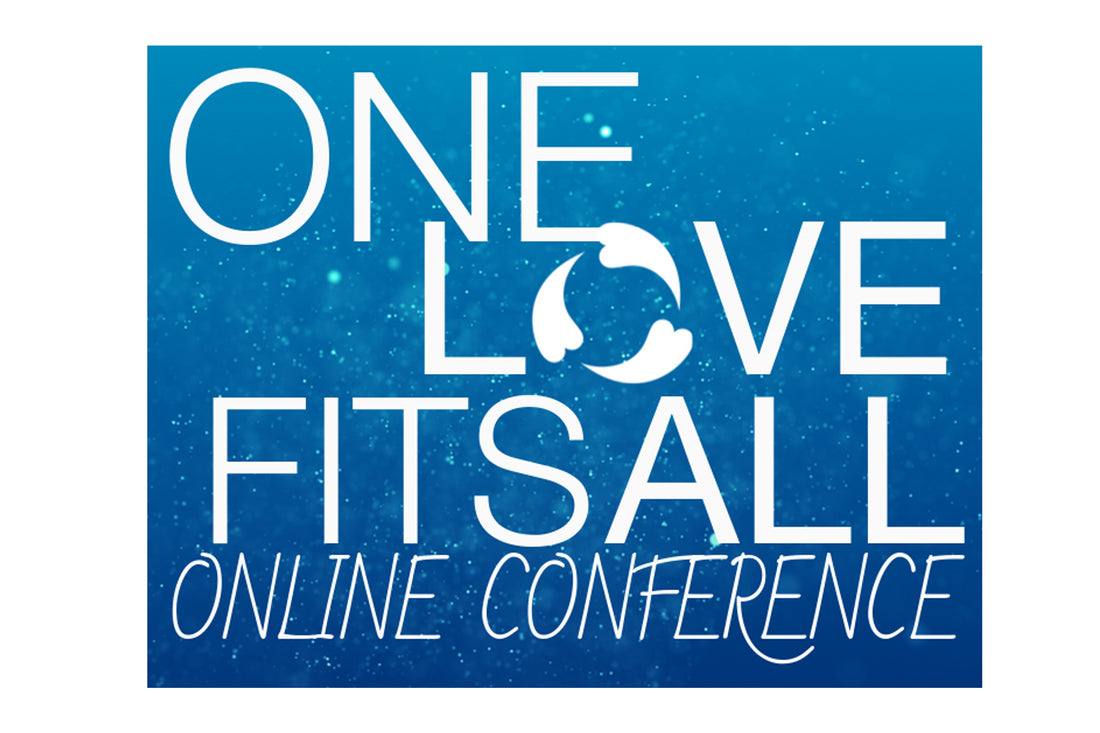 Superfit Hero Sponsored Event: One Love Fits All FREE Online Conference - Oct 14-20, 2019